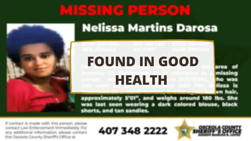 UPDATE MISSING PERSON - Nelissa Martins Darosa - has been found in good health